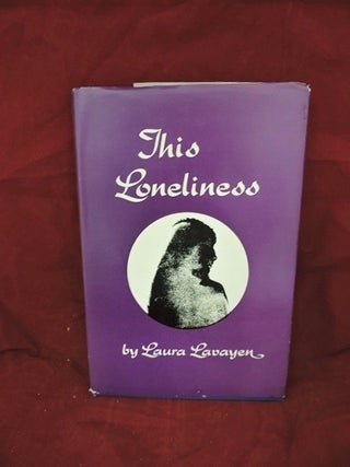 Item #1024 This Loneliness. Laura Lavayen