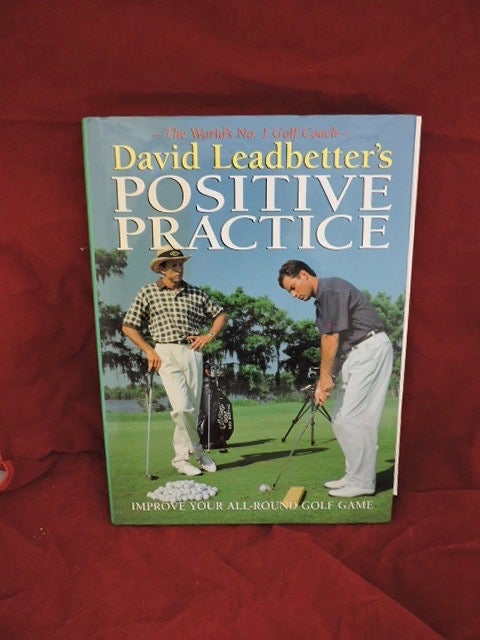 Item #1031 Positive Practice. David Leadbetter.