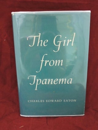 Item #1065 The Girl from Ipanema (Signed). Charles Edward Eaton