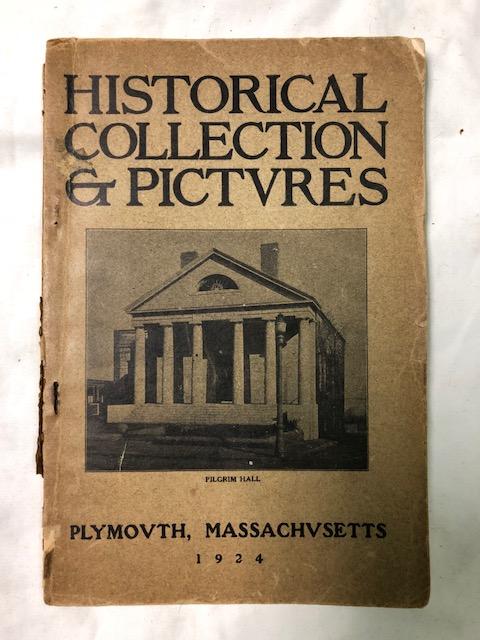 Item #1280 Catalogue Of The Historical Collection And Pictures In Pilgrim Hall, Plymouth