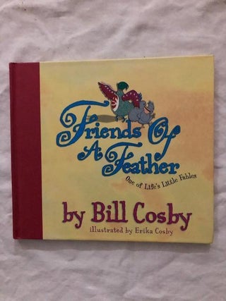 Item #1350 Friends Of A Feather (Signed). Bill Cosby