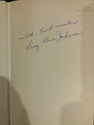 The President's Lady (Signed); : an Intimate Biography of Mrs. Lyndon B. Johnson