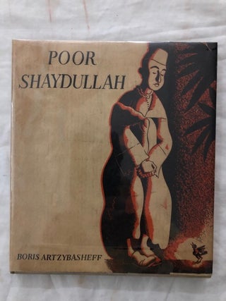 Item #1419 Poor Shaydullah. Boris Artzybasheff