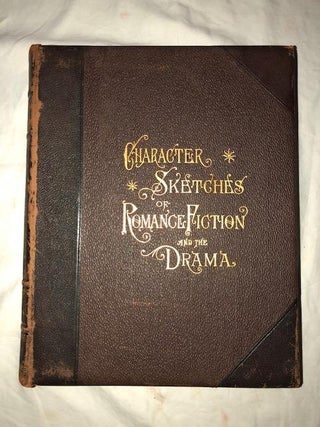 Item #1449 Character Sketches of Romance, Fiction and the Drama Volumes 1-4. Rev. E. Cobham Brewer