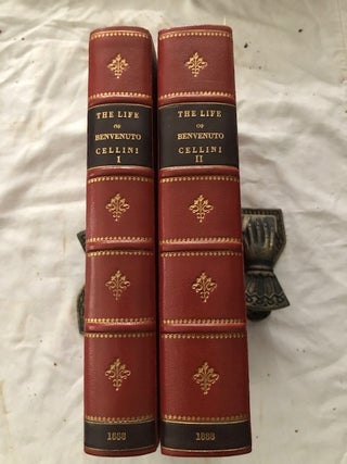 Item #1487 The Life of Benvenuto Cellini. John Addington Symonds