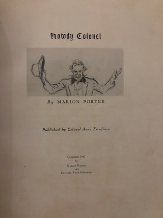 Howdy Colonel; Pages From The Scrapbook Of The Honorable Order Of Kentucky Colonels