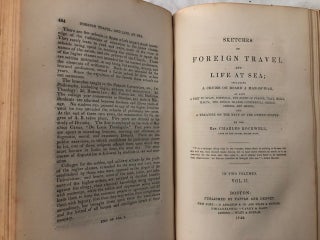 Sketches of Foreign Travel and Life at Sea;; Including A Cruise On Board A Man-Of-War, as also A Visit To Spain....And A Treatise On The Navy Of The United States