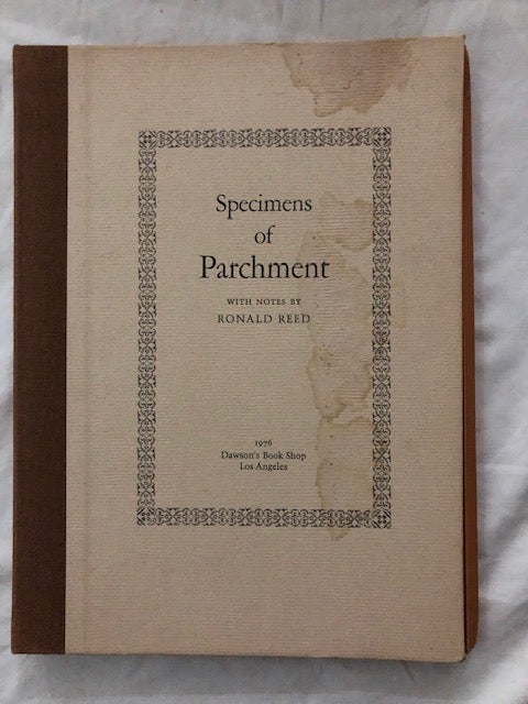Item #1817 Specimens of Parchment. Ronald Reed.