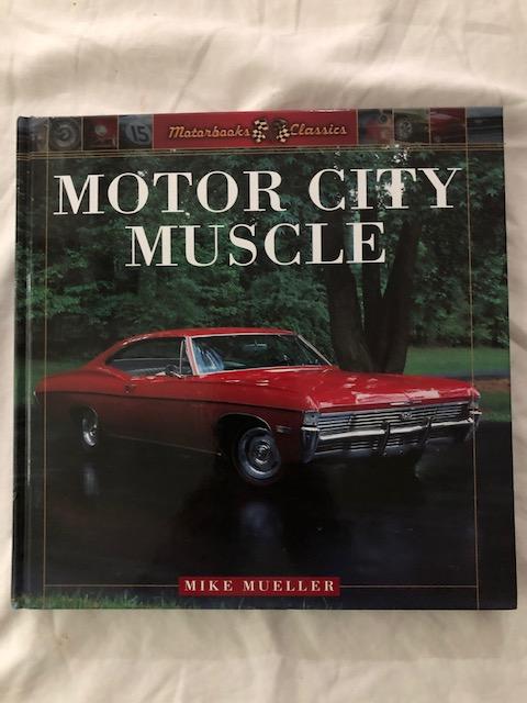 Item #1826 Motor City Muscle. Mike Mueller.