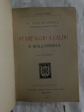 Stampaggio A Caldo E Bolloneria; Con 62 Incisioni