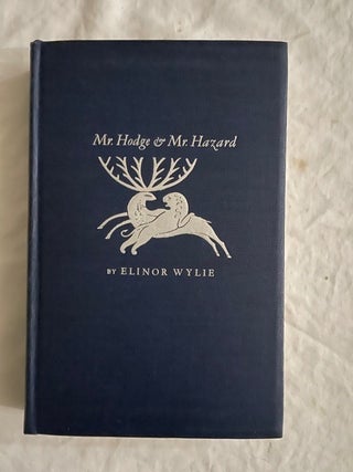 Item #2143 Mr. Hodge & Mr. Hazard. Elinor Wylie