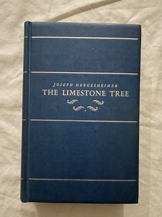 Item #2151 The Limestone Tree. Joseph Hergesheimer