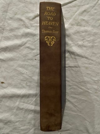 The Road To Heaven: A Romance of Morals