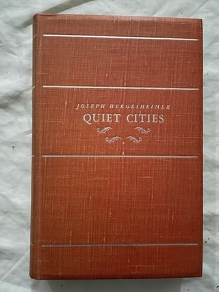 Item #2158 Quiet Cities. Joseph Hergesheimer