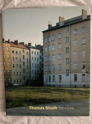 Item #2258 Strassen, Fotografie 1976 bis 1995. Thomas Struth