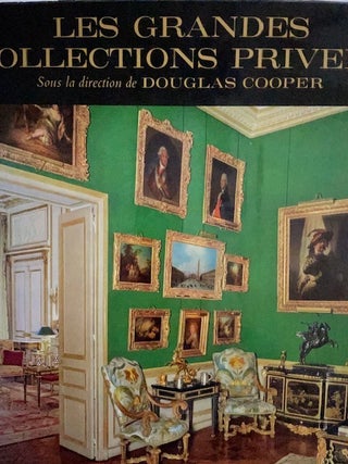 Item #2366 Les Grandes Collections Privees. Douglas Cooper
