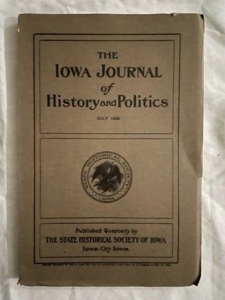 Item #2374 Iowa Journal of History and Politics. Vol. 24 #2; Forty Years of Main Street; History...