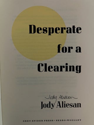 Desperate for a Clearing