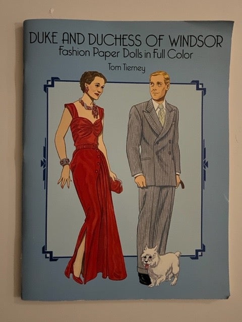 Item #2446 Duke And Duchess Of Windsor; Fashion Paper Dolls in Full Color. Tom Tierney.