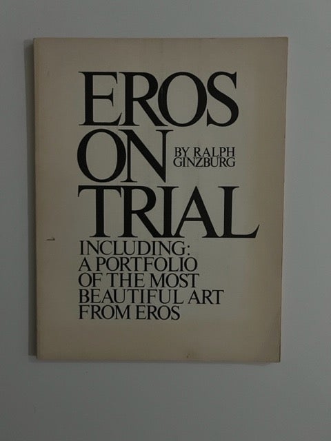 Item #2489 Eros On Trial; Fact: May - June 1965 Vol 2 Issue 3. Ralph Ginzberg.