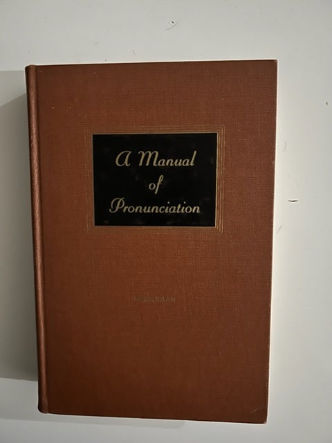 Item #2570 A manual of pronunciation. M. H. Needleman.