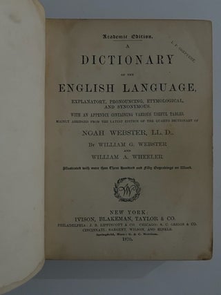 A Dictionary Of The English Language; Mainly Abridged from the Latest Edition of the Quarto Dictionary of NOAH WEBSTER, LL. D.