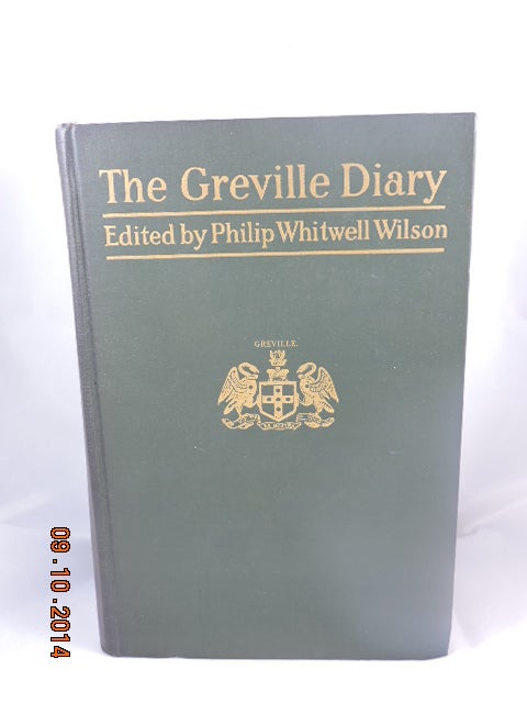 Item #258 The Grenville Diary Vols I & II. Philip Whitwell Wilson.