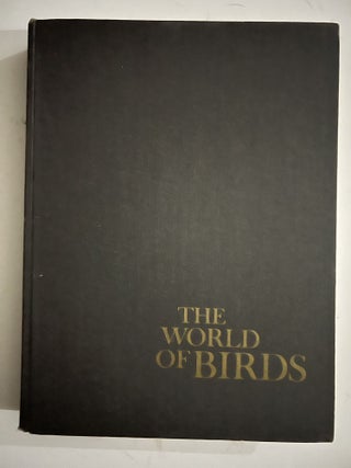 Item #2585 World of Birds. James Fisher, Roger Tory Peterson