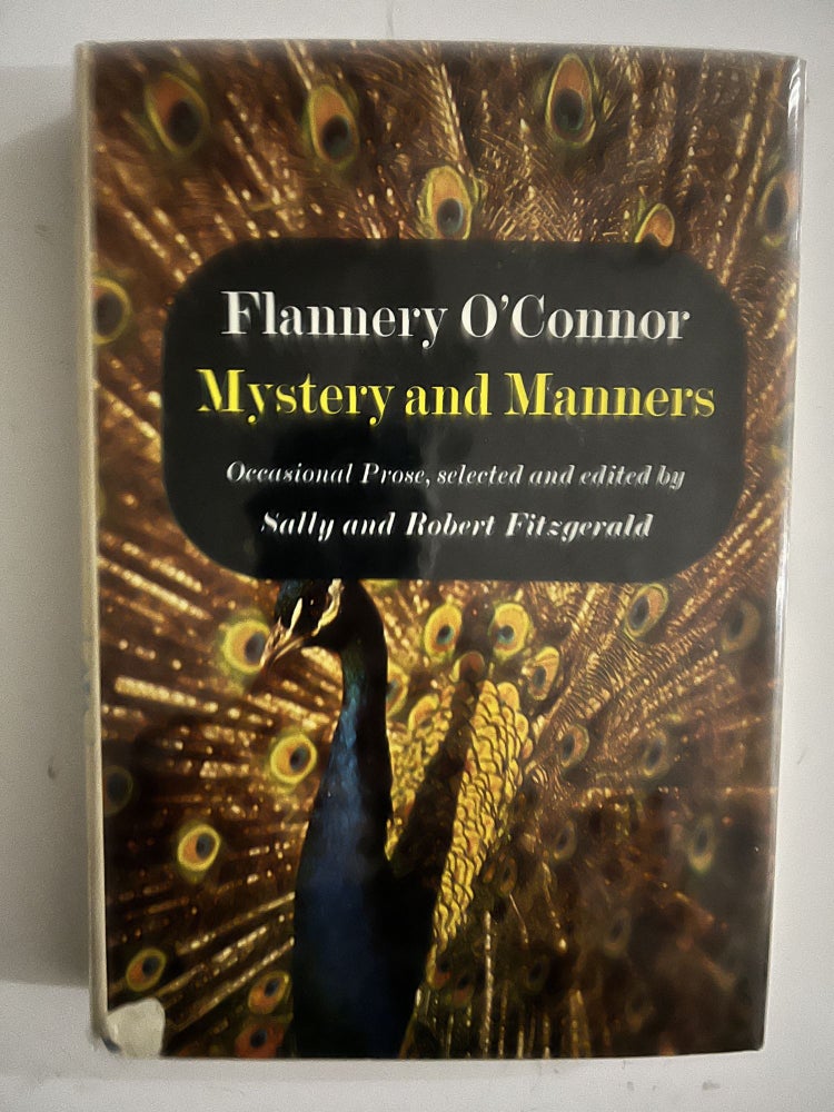 Item #2599 Mystery and Manners. Flannery O'Connor.