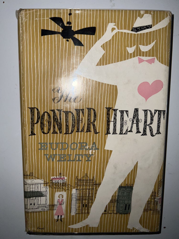 Item #2654 The Ponder Heart. Eudora Welty.