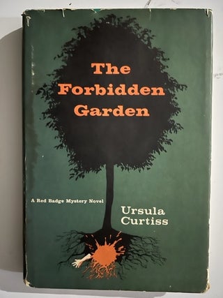 Item #2681 The Forbidden Garden. Ursula Curtiss