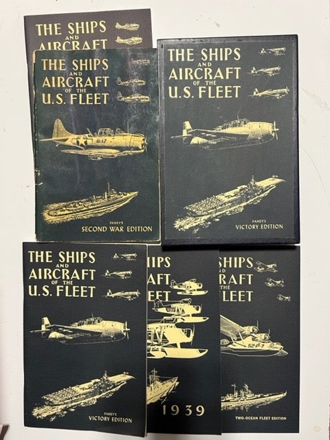 Item #2715 The Ships And Aircraft of the U.S. Fleet; Two-Ocean Fleet Edition, 1939, Fahey's Victory Edition, War Edition and Second War Edition (1944) (Five Volumes). James C. Fahey.