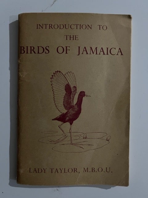 Item #2752 Introduction To The Birds Of Jamaica. Lady Taylor.