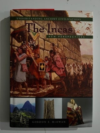 Item #2759 The Incas; (Understanding Ancient Civilizations). Gordon Francis McEwan