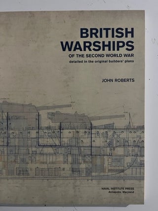 British Warships of the Second World War: Detailed in the Original Builders' Plans