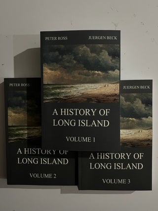 Item #2772 A History of Long Island: From Its Earliest Settlement to the Present Time (Vols....