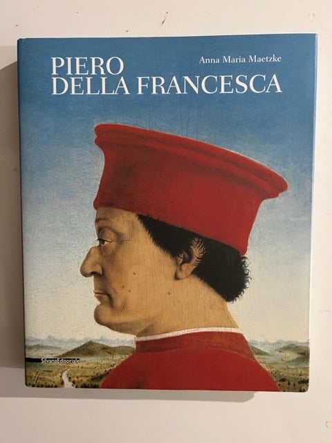 Item #2777 Piero Della Francesca. Anna Maria Maetzke.