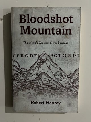 Item #2779 Bloodshot Mountain. Robert Henrey