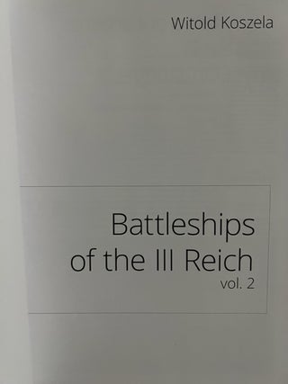 Battleships of the III Reich. Volume Two