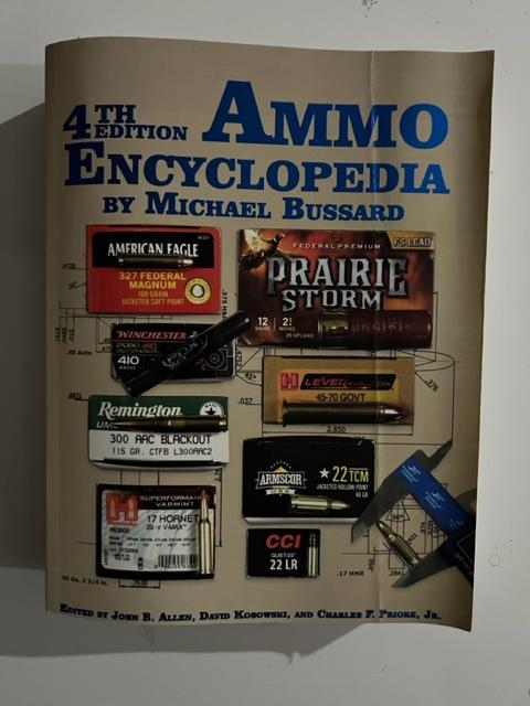 Item #2857 Ammo Encyclopedia (Fourth Edition). Michael Bussard.