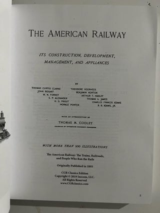 The American Railway: The Trains, Railroads, and People Who Ran the Rails