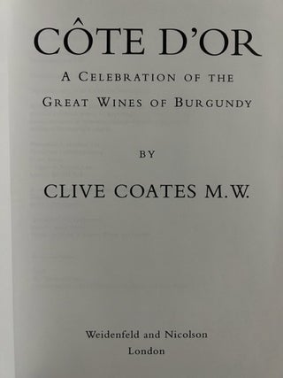 Cote D'or: A Celebration of the Great Wines of Burgundy (Signed)