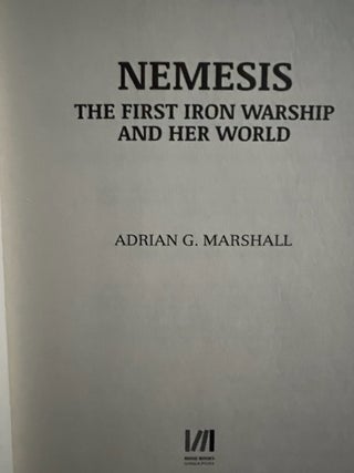 Nemesis: The First Iron Warship and Her World
