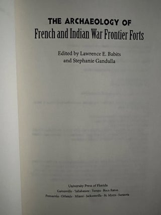 The Archaeology of French and Indian War Frontier Forts