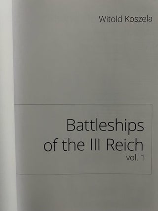Battleships of the III Reich. Volume One