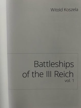 Battleships of the III Reich. Volume One