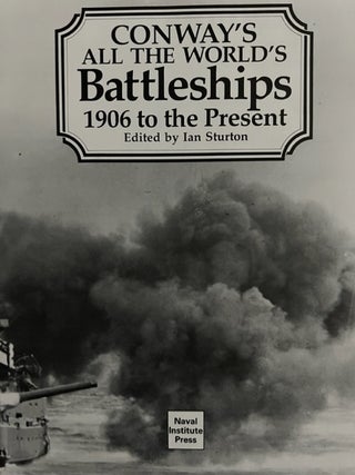 Conway's All the World's Battleships: 1906 to the Present
