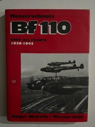Messerschmitt Bf 110 Over all Fronts 1939-1945