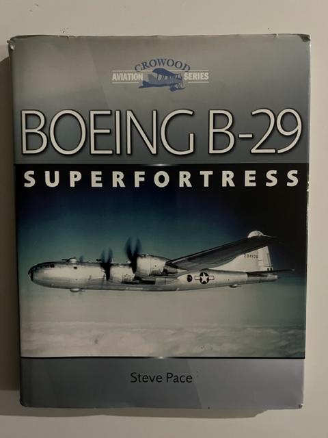Item #2947 Boeing B-29 Superfortress. Steve Pace.