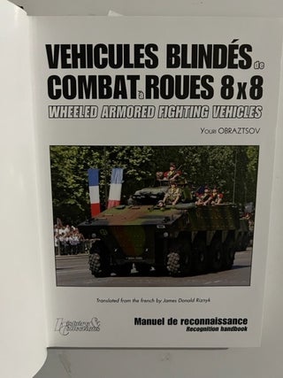 Vehicules Blindes de Combat a Roues 8x8 / Wheeled Armored Fighting Vehicles; French and English
